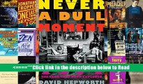 Download Never a Dull Moment: 1971 the Year That Rock Exploded PDF Online Download