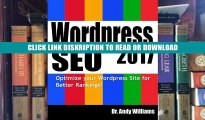 Books Wordpress SEO 2017: Optimize your Wordpress Site for Better Rankings! (Webmaster Series)