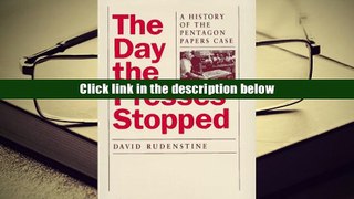 PDF [Download]  The Day the Presses Stopped: A History of the Pentagon Papers Case  For Kindle
