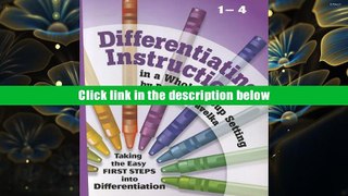 PDF [DOWNLOAD] Differentiating Instruction: Taking the Easy First Steps Into Differentiation