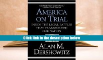 PDF [Download]  America on Trial: Inside the Legal Battles That Transformed Our Nation  For Full