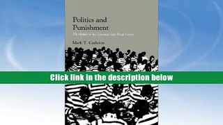 Best Ebook  Politics and Punishment: The History of the Louisiana State Penal System  For Trial