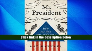 Popular Book  Mr. President: How and Why the Founders Created a Chief Executive  For Trial