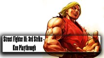 Street Fighter III 3rd Strike - Ken Playthrough (gameplay)