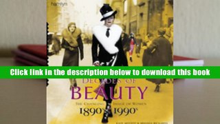 Ebook Online Decades of Beauty: The Changing Image of Women, 1890s to 1990s  For Full