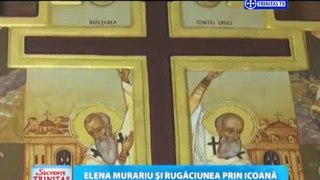 ELENA MURARIU si rugaciunea prin icoana - (TRINITAS TV)