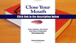 Popular Book  Close Your Mouth: Buteyko Clinic Handbook for Perfect Health  For Kindle