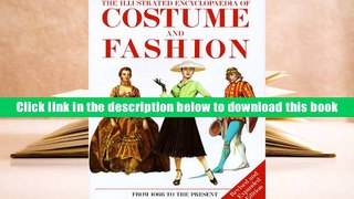 Best Ebook  The Illustrated Encyclopedia Of Costume And Fashion: From 1066 To The Present  For Free