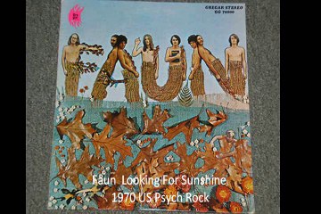 Faun  "Looking For Sunshine" 1970 US Psych Rock