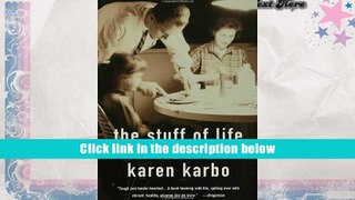 Read Online The Stuff of Life: A Daughter s Memoir Read The New Book