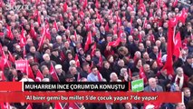 Muharrem İnce Çorum'da