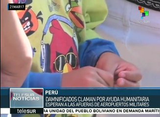 Perú: damnificados por lluvias claman por ayuda humanitaria