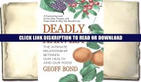 PDF Deadly Harvest: The Intimate Relationship Between Our Health and Our Food Full Online Book