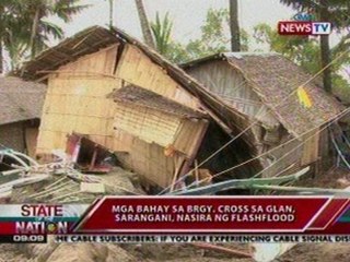 SONA: Mga bahay sa Brgy. Cross sa Glan, Sarangani, nasira ng flashflood