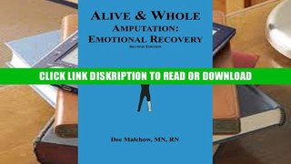 PDF Alive   Whole Amputation:Emotional Recovery Full Online