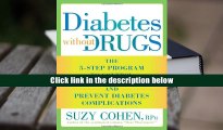 Audiobook  Diabetes Without Drugs: The 5-Step Program to Control Blood Sugar Naturally and Prevent