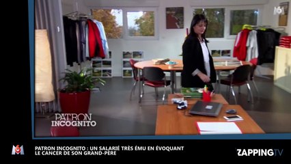 Patron Incognito : Un salarié très ému en évoquant le cancer de son grand-père (vidéo)