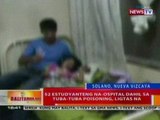 BT: 52 estudyanteng na-ospital dahil sa tuba-tuba poisoning, ligtas na