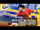 2016 China Open Highlights: Ma Long vs Kenta Matsudaira (R16)