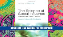 BEST EBOOK The Science of Social Influence: Advances and Future Progress (Frontiers of Social