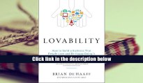 Read Online Lovability: How to Build a Business That People Love and Be Happy Doing It Pre Order