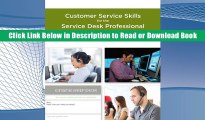 [READ BOOK] A Guide to Customer Service Skills for the Service Desk Professional BY Donna Knapp