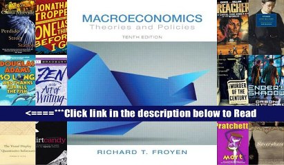 Read Macroeconomics: Theories and Policies (10th Edition) (Pearson Series in Economics