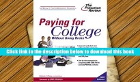 Best Ebook  Paying for College Without Going Broke, 2005 Edition (College Admissions Guides)  For