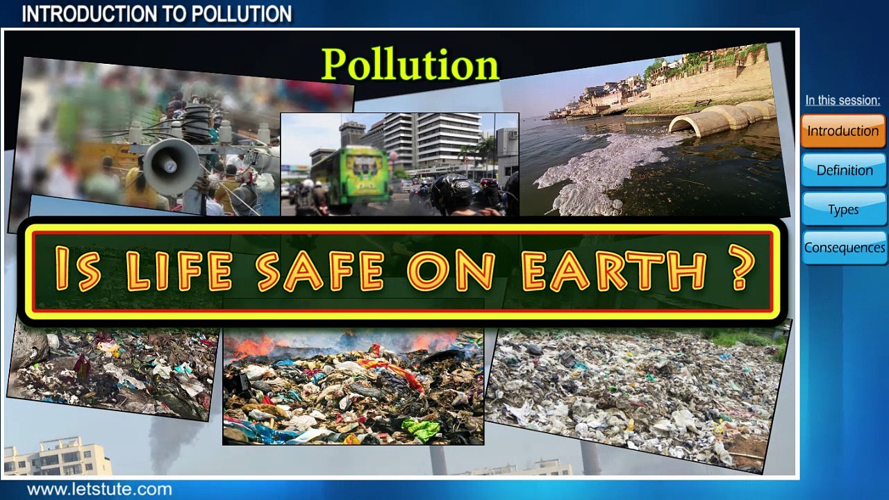 Introduction to Pollution | Environmental Science | EVS | LetsTute