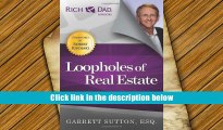 PDF  Loopholes of Real Estate (Rich Dad s Advisors (Paperback)) For Ipad