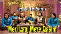 Jamshed Sabri Brothers - Meri Laaj Mere Qasim