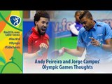Andy Peireira and Jorge Campos' Olympic Games Thoughts