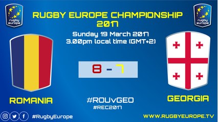 ROMANIA / GEORGIA - RUGBY EUROPE CHAMPIONSHIP 2017