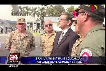 Brasil y Argentina se solidarizan por catástrofe climática en Perú