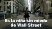 La 'niña sin miedo' se enfrenta al Toro de Wall Street