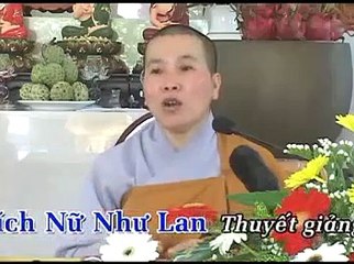 LAU KHÔ DÒNG NƯỚC MẮT  06  ( THÍCH NỮ NHƯ LAN )