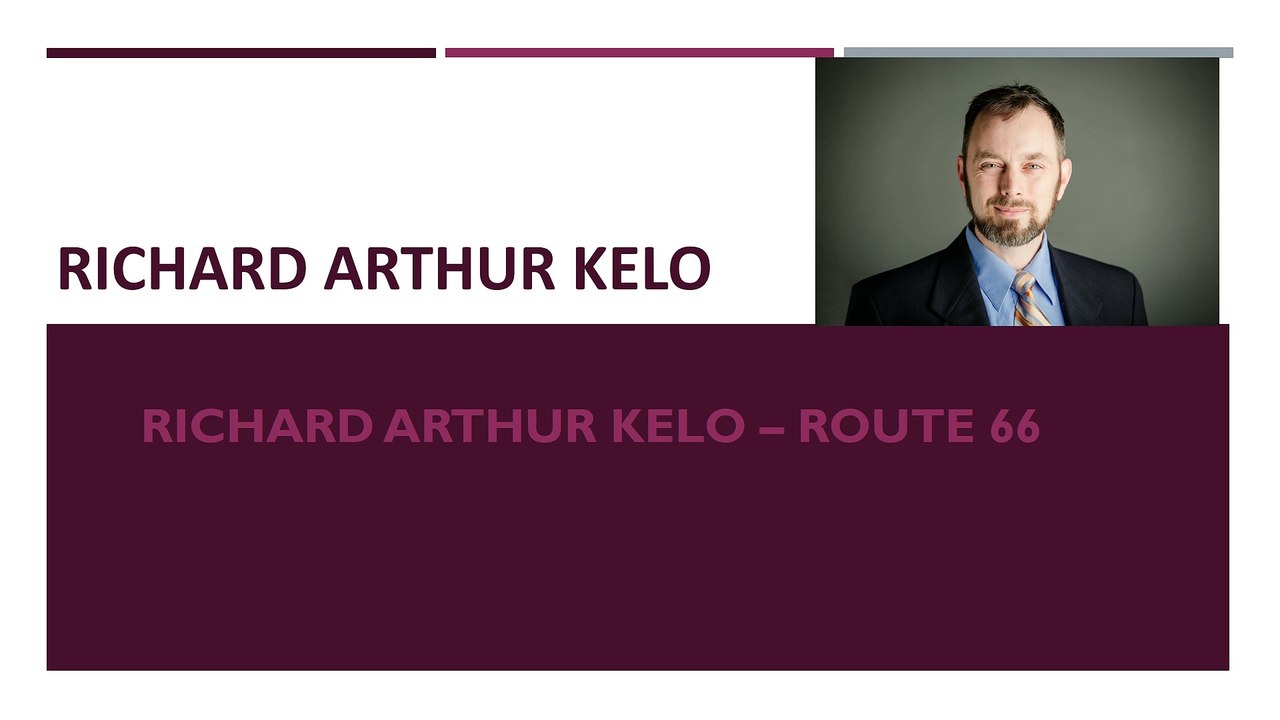 RICHARD ARTHUR KELO – ROUTE 66