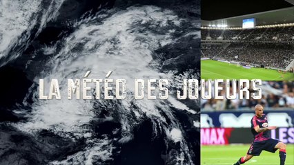 La météo des Joueurs des Girondins de Bordeaux Mars 2017