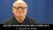 Dictée francophone des lycées 2017 : 1. Lectures et dictée, Jean-Pierre COLIGNON