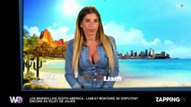 Les Marseillais South America : Liam pète un plomb contre Montaine et l'accuse d'être une mytho (Vidéo)