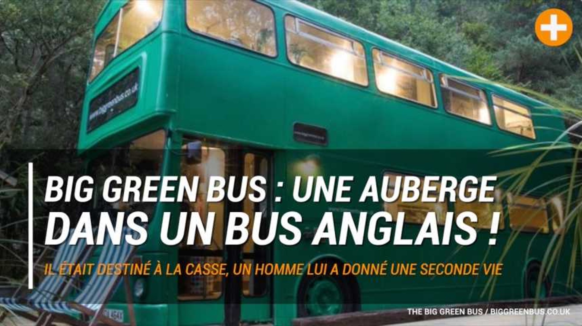 Big Green Bus : une auberge dans un bus anglais - Vidéo Dailymotion