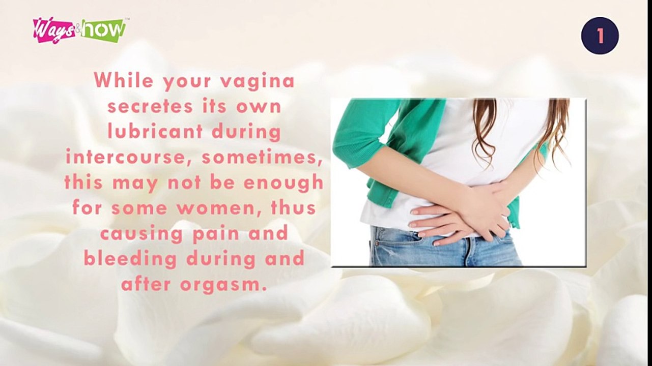 How to Avoid Bleeding After Orgasm