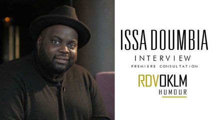 Interview ISSA DOUMBIA - RdvOKLM "Première Consultation"