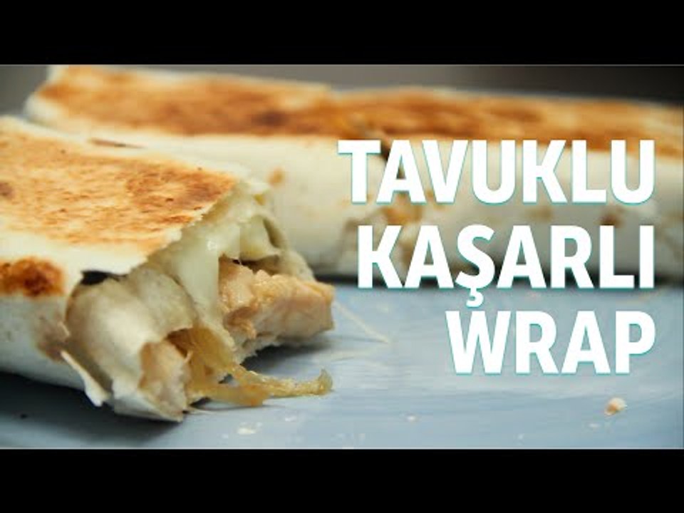 Tavuklu Kaşarlı Wrap Tarifi