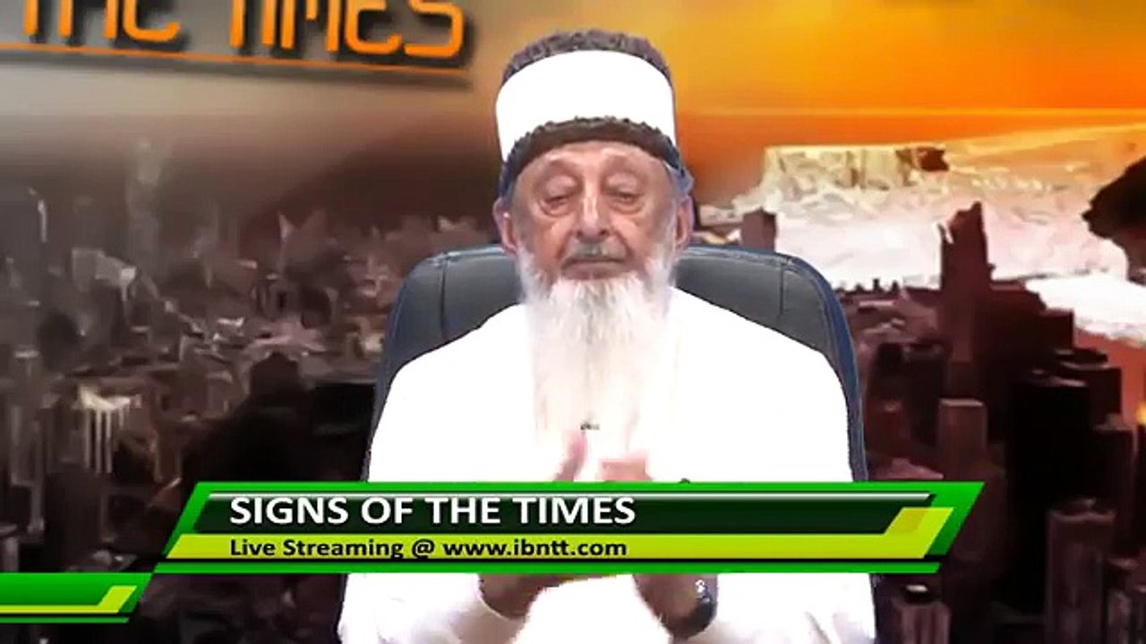 SIGNS OF THE TIMES (5) By Sheikh Imran N Hosein