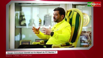 Sergio Conceiçao bientôt sur le départ du FC Nantes ?
