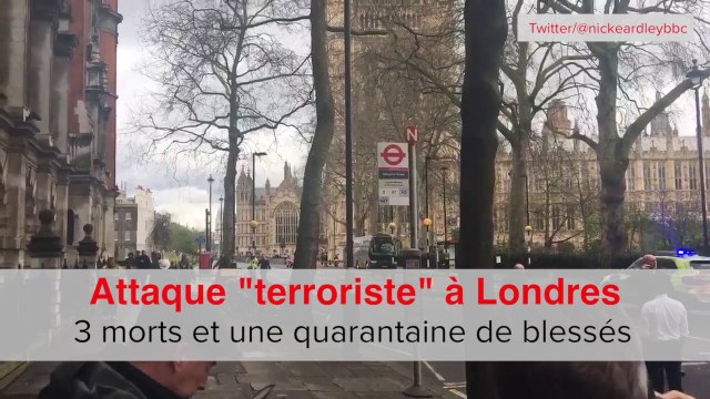 Attaque terroriste à Londres: 4 morts, une quarantaine de blessés
