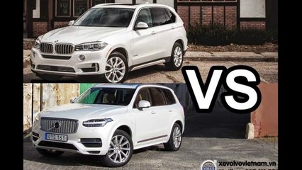 Volvo XC90 2017 VS BMW X5 2017: Ai sẽ là người chiến thắng?