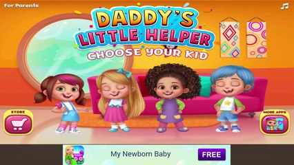 Daddys Little Helper - Lets Help Daddy Clean Up, Learn And Have Fun Part 2 - TabTale Kid