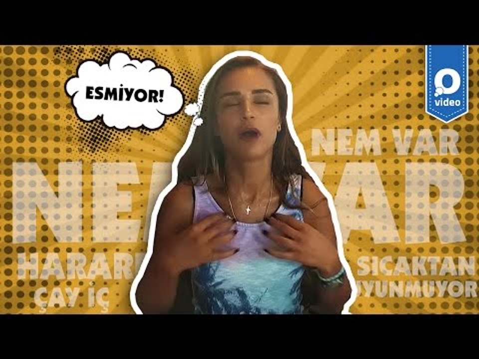 Esmiyor abi esmiyor: Her Yazın Hit Şarkısı!
